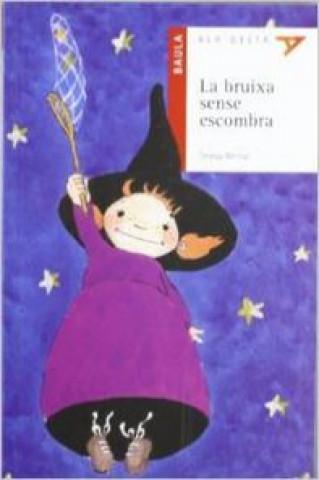 Könyv La bruixa sense escombra Teresa Bertral Ribas