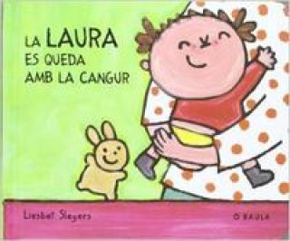 Kniha La Laura es queda amb la cangur Liesbet Slegers