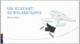 Knjiga Un elefant es balancejava Marianne Dubuc