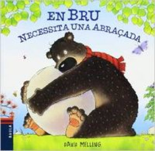 Buch En Bru necessita una abraçada David Melling