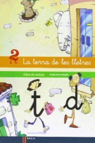 Livre La terra de les lletres 2, Llengua catalana, Educació Infantil, 5 anys Aurora Usero Alijarde