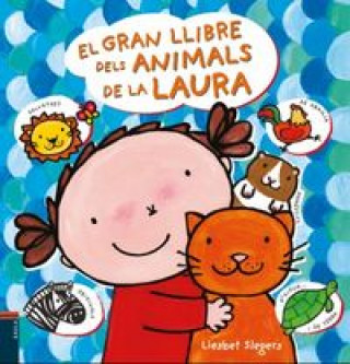 Livre El gran llibre dels animals de la Laura Liesbet Slegers