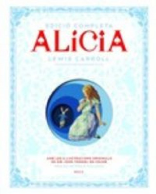 Kniha Alícia. Edició completa Lewis Carroll