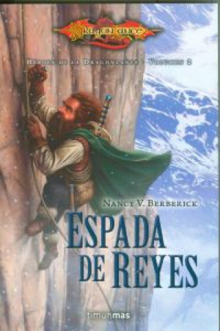 Book Héroes de la Dragonlance 2. Espada de reyes Nancy Varian Berberick