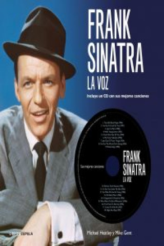 Kniha Frank Sinatra : la voz Mike Gent