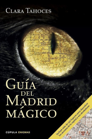 Könyv Guía del Madrid mágico 