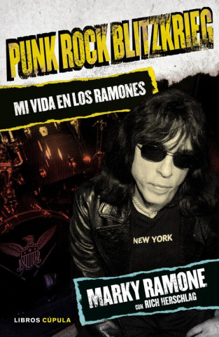 Knjiga Punk Rock Blitzkrieg MARKY RAMONE