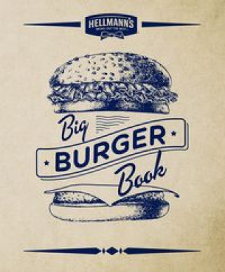 Книга Hellman s Big Burger Book 