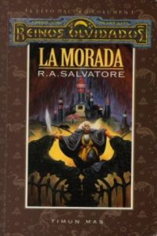 Buch La morada R.A. Salvatore