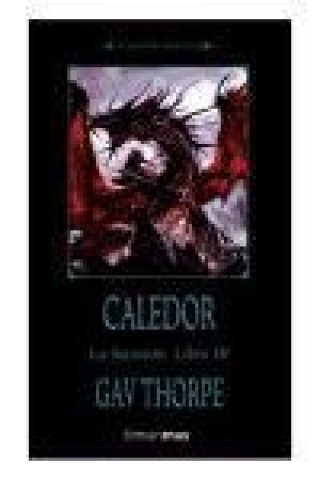 Kniha Caledor III. La secesión Gav Thorpe