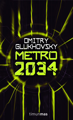 Buch Metro 2034 Dmitry Glukhovsky