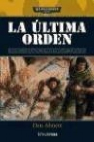 Kniha Los olvidados. La última orden Dan . . . [et al. ] Abnett