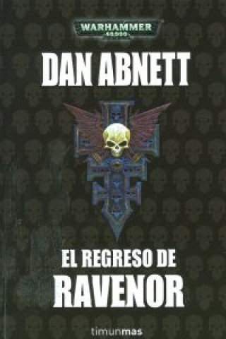 Buch El regreso de Ravenor Dan . . . [et al. ] Abnett