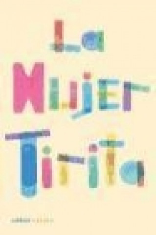 Kniha La Mujer Tirita 