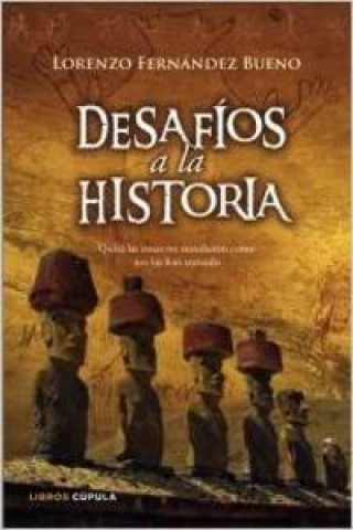 Carte Desafíos a la historia Lorenzo Fernández Bueno