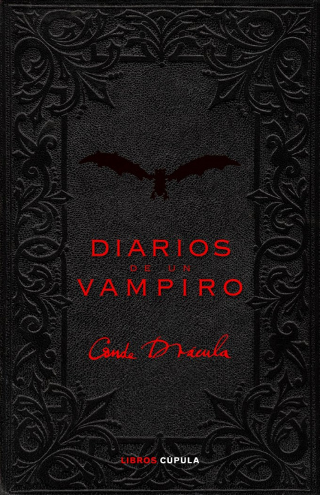 Kniha DIARIOS DE UN VAMPIRO.LIBROS CUPULA. 