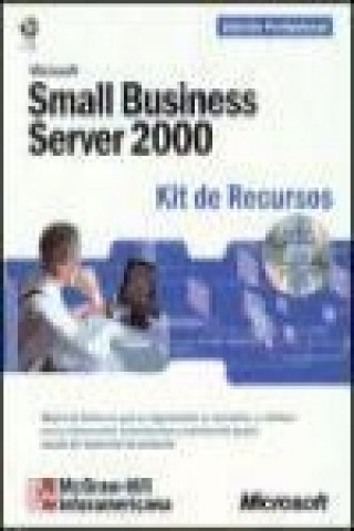 Könyv Small business server. Kit de recursos Microsoft Corporation