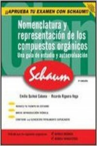 Kniha Nomenclatura y representación de los compuestos orgánicos (Serie Schaum) EMILIO QUIÑOA CABANA