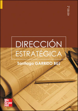 Kniha Dirección estratégica Santiago Garrido Buj