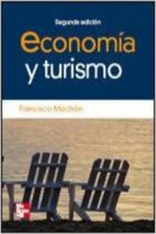 Kniha Economía y turismo Francisco Mochón Morcillo