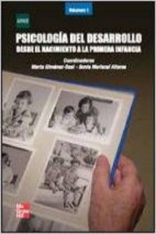 Kniha Psicología del desarrollo : desde el nacimiento a la primera infancia Marta Giménez Dasi