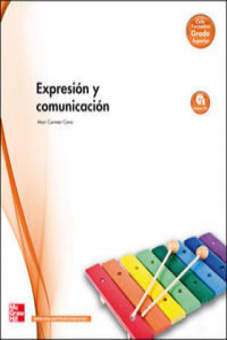Könyv Expresión y comunicación, grado superior Encarna . . . [et al. ] García Rodríguez