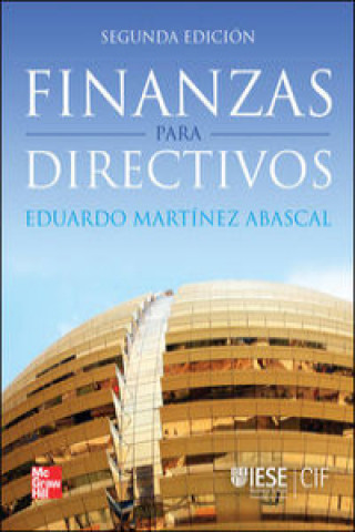 Kniha Finanzas para directivos Eduardo Martínez Abascal