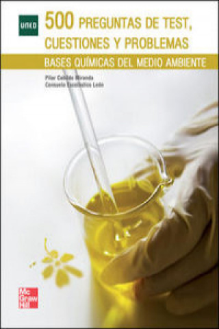 Könyv 500 Preguntas de test, cuestiones y problemas : bases químicas del medio ambiente María Pilar . . . [et al. ] Cabildo Miranda