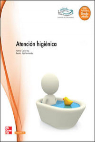 Könyv Atención higiénica : grado medio Fátima Calvo Rey