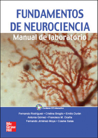 Knjiga Fundamentos de neurociencia : manual de laboratorio Cosme . . . [et al. ] Salas García