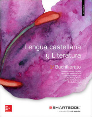 Carte LA+SB LENGUA CASTELLANA Y LITERATURA 2 BACHILLERATO + SMARTBOOK. ESPERANZA MATEOS DONAIRE