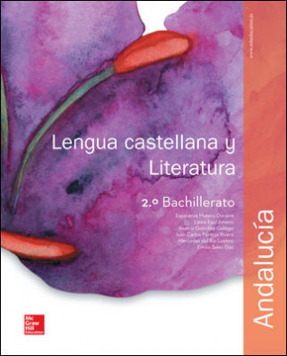 Könyv LA - LENGUA CASTELLANA Y LITERATURA 2 BACHILLERATO. ANDALUCIA. ESPERANZA MATEOS DONAIRE