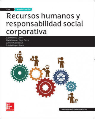 Kniha LA - RECURSOS HUMANOS Y RESPONSABILIDAD SOCIAL CORPORATIVA. LIBRO ALUMNO GS. EUGENIO RUIZ