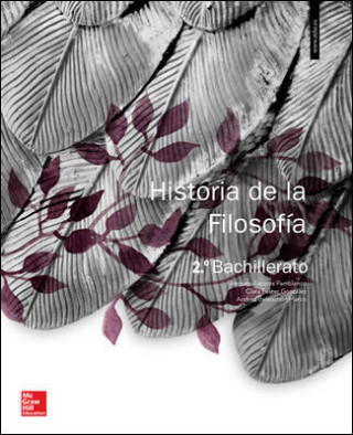 Carte LA - HISTORIA DE LA FILOSOFIA 2 BACHILLERATO. LIBRO ALUMNO. AMPARO ZACARES