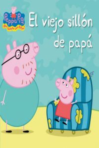 Kniha El viejo sillón de papá 