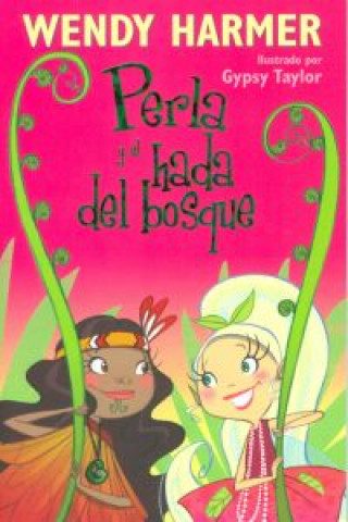 Book Perla y el hada del bosque Wendy Harmer