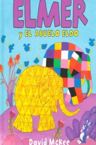 Kniha Elmer y el abuelo Eldo DAVID MCKEE