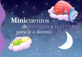 Carte Minicuentos de conejos y elefantes para ir a dormir Ana Burgos Fernández