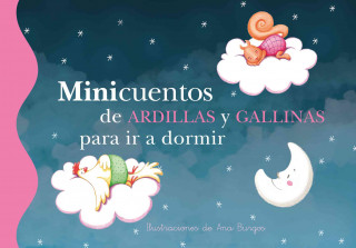 Livre Minicuentos de ardillas y gallinas para ir a dormir ANA BURGOS