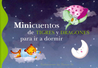 Książka Minicuentos de tigres y dragones para ir a dormir Blanca Bk