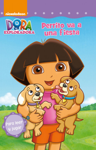 Knjiga Dora la exploradora: Perrito va a una fiesta. Pictogramas 12 