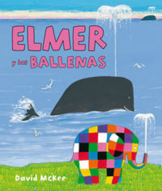 Kniha Elmer y las ballenas DAVID MCKEE