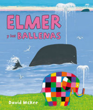 Książka Elmer y las ballenas DAVID MCKEE