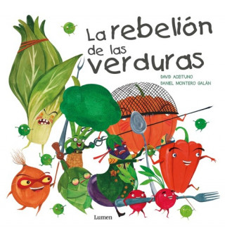 Kniha La rebelion de las verduras / The Vegetables Rebellion 