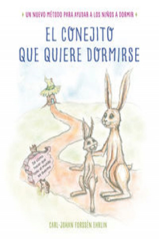 Carte El conejito que quiere dormirse CARL-JOHAN FORSSEN EHRLIN