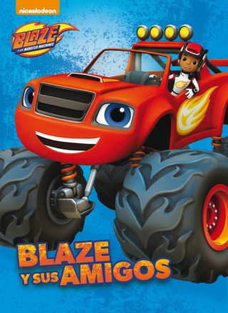 Libro Blaze y sus amigos. Primeras lecturas 1 