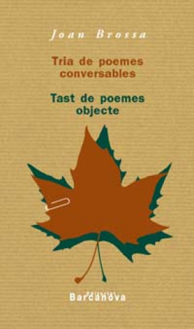 Book Tria de poemes conversables. Tast de poemes objecte Joan Brossa