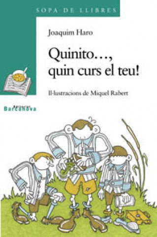 Libro Quinito--, quin curs el teu! Quim Haro