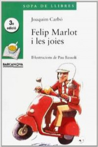 Βιβλίο Felip marlot i les joies Joaquim Carbó