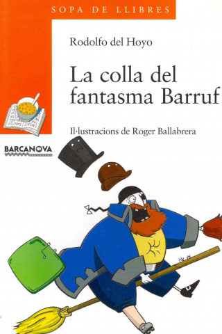 Kniha La colla del fantasma Barruf Rodolfo del Hoyo